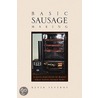 Basic Sausage Making door Kevin Severns