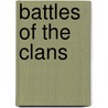 Battles of the Clans door Erin Hunter