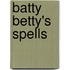 Batty Betty's Spells