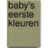 Baby's eerste kleuren