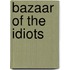 Bazaar of the Idiots