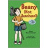 Beany (Not Beanhead) by Susan Wojciechowski