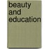 Beauty and Education