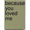 Because You Loved Me door Michael Phelps
