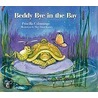 Beddy Bye In The Bay by Priscilla Cummings