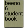Beeno 6 Student Book door Thomas Gordon
