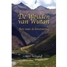 De Wouden van Wutan by K. Wellinghof