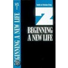 Beginning a New Life by The Navigators