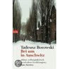 Bei uns in Auschwitz by Tadeusz Borowski