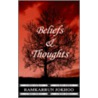 Beliefs And Thoughts door Ramkarrun Jokhoo