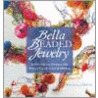 Bella Beaded Jewelry by Donatella Ciotti