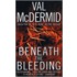 Beneath The Bleeding