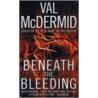 Beneath The Bleeding