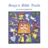 Benjy's Bible Trails door Chaya M. Burstein