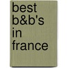 Best B&B's In France by Aa Publishing