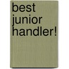 Best Junior Handler! door Denise Olejniczak