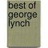 Best of George Lynch by G. Lynch