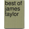 Best of James Taylor door Kr Schonberg