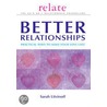 Better Relationships door Sarah Litvinoff