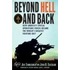 Beyond Hell and Back