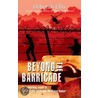 Beyond The Barricade door Deborah Ellis