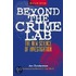Beyond the Crime Lab