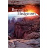 Beyond the Hedgerows by Truman Dayon Godwin