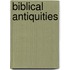 Biblical Antiquities