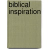 Biblical Inspiration door I. Howard Marshall