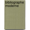 Bibliographe Moderne door Anonymous Anonymous