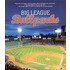 Big League Ballparks
