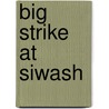 Big Strike at Siwash by Helgesen George Fitch