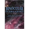 Binocular Stargazing by Mike D. Reynolds