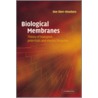 Biological Membranes by Ove Sten-Knudsen