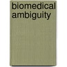 Biomedical Ambiguity by Ian Whitmarsh