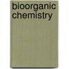Bioorganic Chemistry door Hermann Dugas