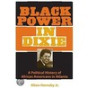 Black Power in Dixie door Jr Alton Hornsby