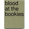 Blood At The Bookies by Simon Brett