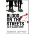 Blood on the Streets