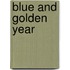 Blue and Golden Year