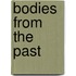Bodies from the Past