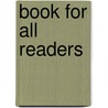 Book for All Readers door Ainsworth Rand Spofford