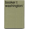 Booker T Washington/ door Onbekend