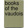 Books of the Vaudois by James Henthorn Todd
