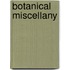 Botanical Miscellany