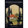 Bourgeois Nightmares door Robert M. Fogelson