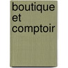 Boutique Et Comptoir door Friedrich Wilhelm Hackländer