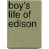 Boy's Life of Edison