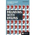Branding With Brains