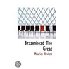 Brazenhead The Great door Maurice Hewlett
